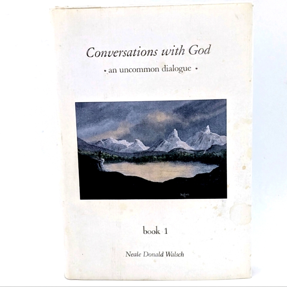 Conversations with God: An Uncommon Dialogue by Neale Donald Walsch